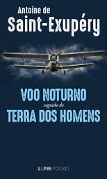 Icon image Voo noturno seguido de Terra dos homens