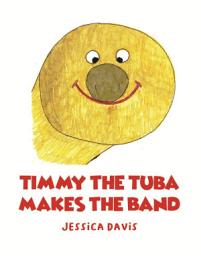 Icon image Timmy the Tuba Makes the Band