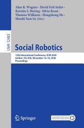 Icon image Social Robotics: 12th International Conference, ICSR 2020, Golden, CO, USA, November 14–18, 2020, Proceedings