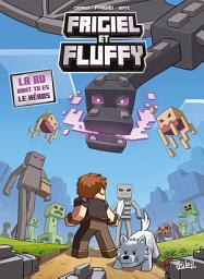 Icon image Frigiel et Fluffy : La BD dont tu es le héros