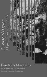 Icon image El caso Wagner: El problema del músico: Nueva edición para el lector