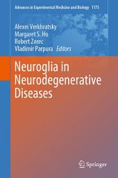 Icon image Neuroglia in Neurodegenerative Diseases