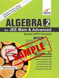 Icon image (Free Sample) Algebra Vol 2 for JEE Main & Advanced/ Boards/ Olympiads/ KVPY