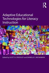 Icon image Adaptive Educational Technologies for Literacy Instruction