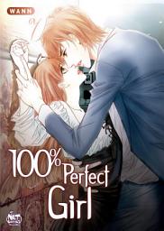 Icon image 100% Perfect Girl Vol: 100% Perfect Girl Vol. 7