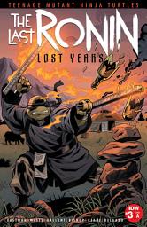 Icon image Teenage Mutant Ninja Turtles: The Last Ronin—The Lost Years