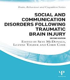 Icon image Social and Communication Disorders Following Traumatic Brain Injury: Edition 2