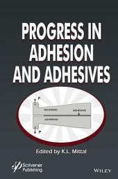 Icon image Progress in Adhesion and Adhesives, Volume 1