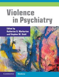 Icon image Violence in Psychiatry