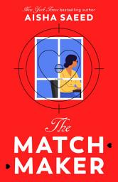 Icon image The Matchmaker: A Novel