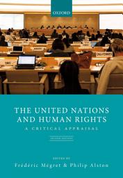 Icon image The United Nations and Human Rights: A Critical Appraisal, Edition 2