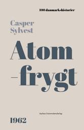 Icon image Atomfrygt: 1962