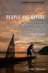 Icon image People and Nature: An Introduction to Human Ecological Relations, Edition 2