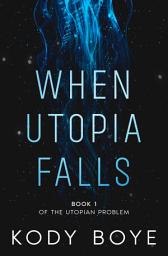 Icon image When Utopia Falls