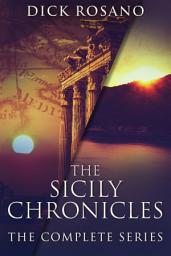 Icon image The Sicily Chronicles: The Complete Series