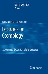 Icon image Lectures on Cosmology: Accelerated Expansion of the Universe