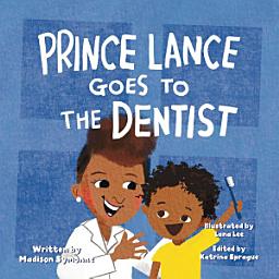 Icon image Prince Lance Goes To The Dentist