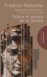 Icon image Sobre el pathos de la verdad: Nueva edición para el lector