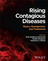 Icon image Rising Contagious Diseases: Basics, Management, and Treatments