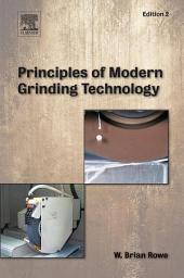 Icon image Principles of Modern Grinding Technology: Edition 2