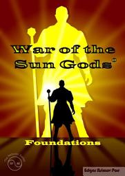 Icon image The War of the Sun Gods - Foundations