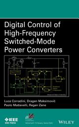 Icon image Digital Control of High-Frequency Switched-Mode Power Converters