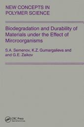 Icon image Biodegradation and Durability of Materials under the Effect of Microorganisms