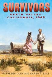 Icon image Death Valley: California, 1849