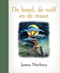 Icon image De hond, de wolf en de maan