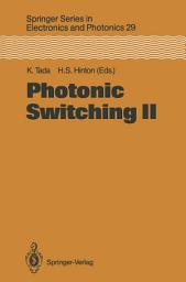 Icon image Photonic Switching II: Proceedings of the International Topical Meeting, Kobe, Japan, April 12–14, 1990