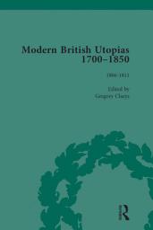 Icon image Modern British Utopias, 1700-1850 Vol 5