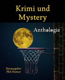 Icon image Krimi und Mystery: Anthologie