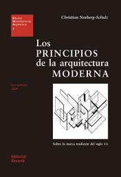 Icon image Los principios de la arquitectura moderna