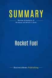 Icon image Summary: Rocket Fuel: Review and Analysis of Wickman and Winter's Book