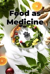 Icon image Food as Medicine