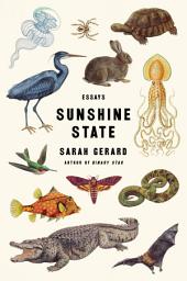 Icon image Sunshine State: Essays