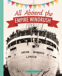 Icon image Reading Planet KS2 - All Aboard the Empire Windrush - Level 4: Earth/Grey band