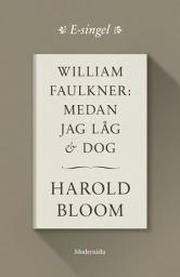 Icon image William Faulkner: Medan jag låg och dog