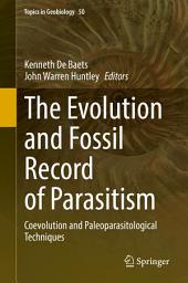 Icon image The Evolution and Fossil Record of Parasitism: Coevolution and Paleoparasitological Techniques