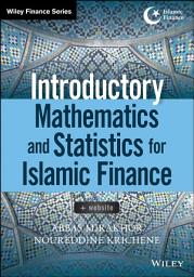 Icon image Introductory Mathematics and Statistics for Islamic Finance