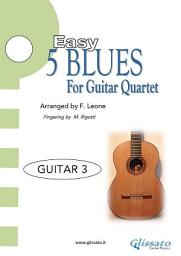 Icon image Guitar 3 parts "5 Easy Blues" for Guitar Quartet: for beginners