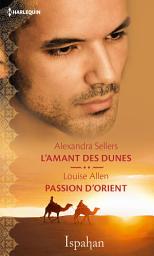 Icon image L'amant des dunes - Passion d'Orient