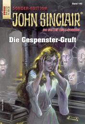 Icon image John Sinclair Sonder-Edition 140: Die Gespenster-Gruft