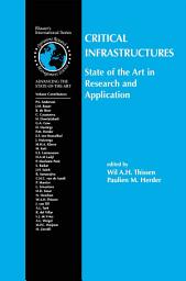 Icon image Critical Infrastructures State of the Art in Research and Application