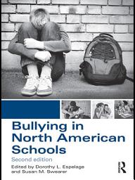 Icon image Bullying in North American Schools: Edition 2