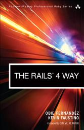 Icon image The Rails 4 Way: Edition 3