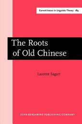 Icon image The Roots of Old Chinese