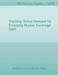 Icon image Tracking Global Demand for Emerging Market Sovereign Debt