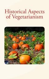 Icon image Historical Aspects of Vegetarianism