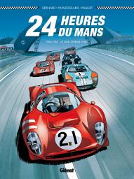 Icon image 24 Heures du Mans - 1964-1967: Le duel Ferrari-Ford